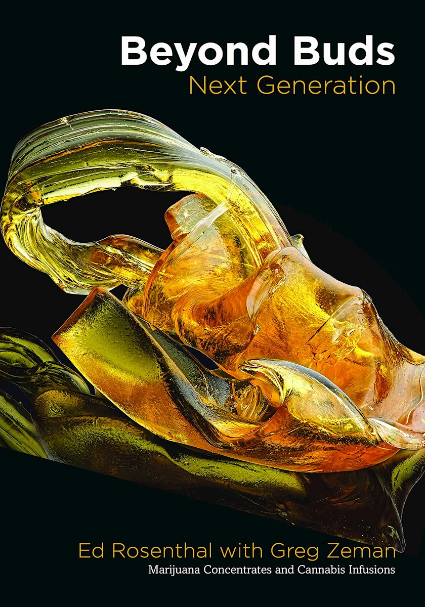 BEYOND BUDS NEXT GENERATION - ED ROSENTHAL / GREG ZEMAN